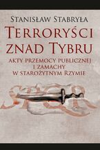 Okładka - Terroryści znad Tybru - Stanisław Stabryła