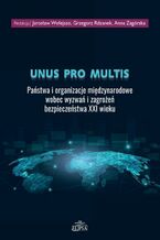 Okładka - Unus pro multis - Jarosław Wołejszo, Grzegorz Rdzanek, Anna Zagórska