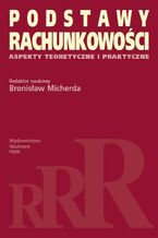 Okładka - Podstawy rachunkowości - Bronisław Micherda