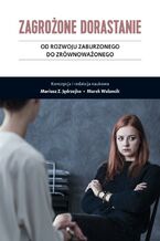 Okładka - Zagrożone dorastanie Tom 2 - Mariusz Z. Jędrzejko, Marek Walancik