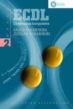 Okładka - ECDL. Użytkowanie komputerów. Moduł 2 - Zdzisław Nowakowski, Halina Nowakowska