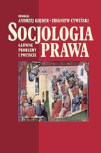 Okładka - Socjologia prawa - Andrzej Kojder, Zbigniew Cywiński