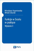 Okładka - Funkcje w Excelu - Mirosława Kopertowska, Witold Sikorski