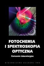 Okładka - Fotochemia i spektroskopia optyczna - Andrzej Turek, Jan Najbar