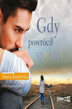 Okładka - Gdy powrócił spokój - Aneta Krasińska