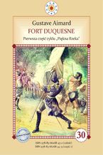 Okładka - Fort Duquesne. Pierwsza część cyklu Piękna Rzeka - Gustave Aimard