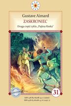 Okładka - Zaskroniec. Druga część cyklu Piękna Rzeka - Gustave Aimard