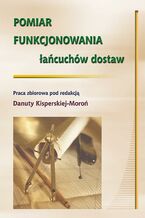 Pomiar funkcjonowania łańcuchów dostaw