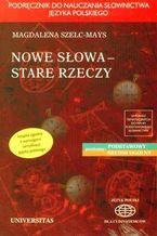 Okładka - Nowe słowa, stare rzeczy - Magdalena Szelc-Mays