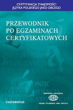 Okładka - Przewodnik po egzaminach certyfikatowych - Anna Seretny, Ewa Lipińska