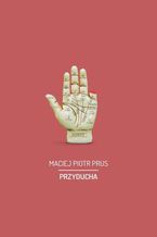Okładka - Przyducha - Maciej Piotr Prus