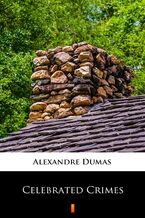 Okładka - Celebrated Crimes - Alexandre Dumas