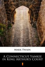 Okładka - A Connecticut Yankee in King Arthurs Court - Mark Twain