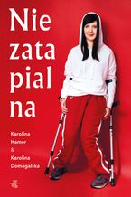Okładka - Niezatapialna - Karolina Domagalska, Karolina Hamer