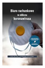 Okładka - Biuro rachunkowe w obliczu koronawirusa - Praca zbiorowa