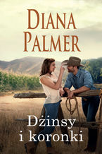 Okładka - Dżinsy i koronki - Diana Palmer