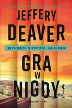 Okładka - Gra w nigdy - Jeffery Deaver