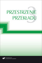 Przestrzenie przekładu T. 3