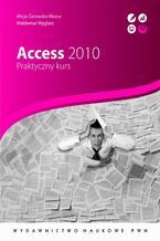 Okładka - Access 2010. Praktyczny kurs - Waldemar Węglarz, Alicja Żarowska-Mazur