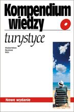 Okładka - Kompendium wiedzy o turystyce - Grzegorz Gołembski