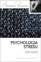 Okładka - Psychologia stresu - Irena Heszen