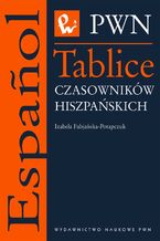 Okładka - Tablice czasowników hiszpańskich - Izabella Fabjańska-Potapczuk