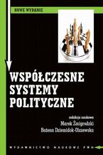 Okładka - Współczesne systemy polityczne - Marek Żmigrodzki, Bożena Dziemidok-Olszewska