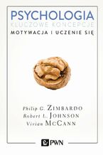Okładka - Psychologia. Kluczowe koncepcje. Tom 2 - Philip G. Zimbardo, Robert L. Johnson, Vivian McCann