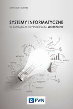 Okładka - Systemy informatyczne w zarządzaniu procesami Workflow - Bartłomiej Gawin