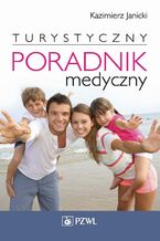 Okładka - Turystyczny poradnik medyczny - Kazimierz Janicki