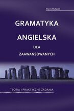 Okładka - Gramatyka angielska dla zaawansowanych - Maciej Matasek