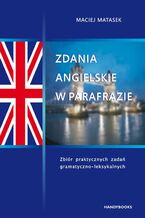 Okładka - Zdania angielskie w parafrazie - Maciej Matasek