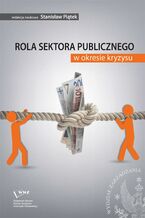 Okładka - Rola sektora publicznego w okresie kryzysu - Stanisław Piątek