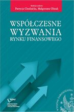 Okładka - Współczesne wyzwania rynku finansowego - Patrycja Chodnicka, Małgorzata Olszak