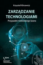 Okładka - Zarządzanie technologiami - Krzysztof Klincewicz