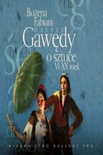 Okładka - Dalsze gawędy o sztuce VI-XX wiek - Bożena Fabiani