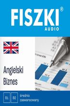 Okładka - FISZKI audio - angielski - Biznes - Patrycja Wojsyk