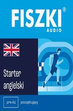 Okładka - FISZKI audio - angielski - Starter - Patrycja Wojsyk