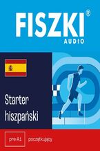 Okładka - FISZKI audio - hiszpański - Starter - Kinga Perczyńska