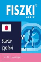 Okładka - FISZKI audio - japoński - Starter - Patrycja Wojsyk