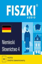 Okładka - FISZKI audio - niemiecki - Słownictwo 4 - Kinga Perczyńska