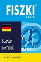 Okładka - FISZKI audio - niemiecki - Starter - Kinga Perczyńska