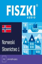 Okładka - FISZKI audio - norweski - Słownictwo 1 - Helena Garczyńska