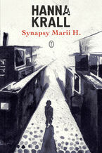 Okładka - Synapsy Marii H - Hanna Krall