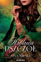 Okładka - Królowa pszczół - Nina Nirali
