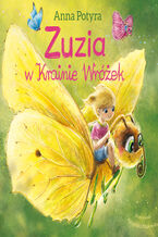 Okładka - Zuzia w krainie wróżek - Anna Potyra