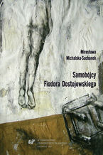 Okładka - Samobójcy Fiodora Dostojewskiego - Mirosława Michalska-Suchanek
