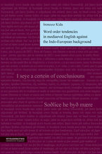 Okładka - Word order tendencies in mediaeval English against the Indo-European background - Ireneusz Kida