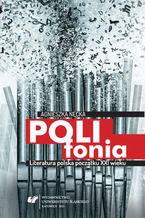 Okładka - Polifonia. Literatura polska początku XXI wieku - Agnieszka Nęcka