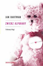Okładka - Zwierz Alpuhary - Jan Hartman